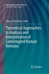 Theoretical Approaches to Analysis and Interpretation of Commingled Human Remains cover