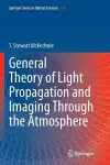 General Theory of Light Propagation and Imaging Through the Atmosphere cover