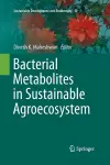 Bacterial Metabolites in Sustainable Agroecosystem cover