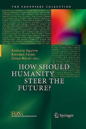 How Should Humanity Steer the Future? cover