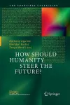 How Should Humanity Steer the Future? cover