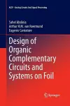 Design of Organic Complementary Circuits and Systems on Foil cover