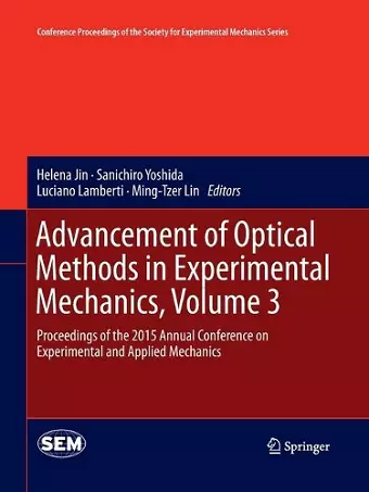 Advancement of Optical Methods in Experimental Mechanics, Volume 3 cover