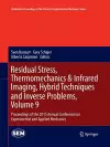 Residual Stress, Thermomechanics & Infrared Imaging, Hybrid Techniques and Inverse Problems, Volume 9 cover