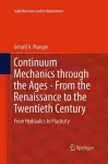 Continuum Mechanics through the Ages - From the Renaissance to the Twentieth Century cover