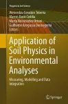 Application of Soil Physics in Environmental Analyses cover