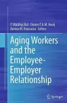 Aging Workers and the Employee-Employer Relationship cover