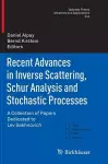 Recent Advances in Inverse Scattering, Schur Analysis and Stochastic Processes cover