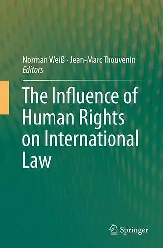 The Influence of Human Rights on International Law cover