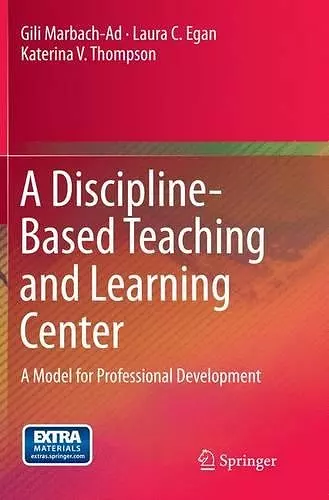 A Discipline-Based Teaching and Learning Center cover