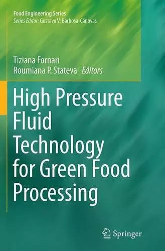 High Pressure Fluid Technology for Green Food Processing cover