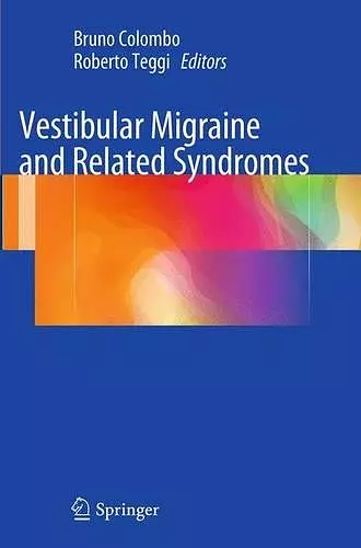 Vestibular Migraine and Related Syndromes cover