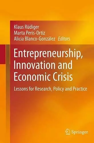 Entrepreneurship, Innovation and Economic Crisis cover