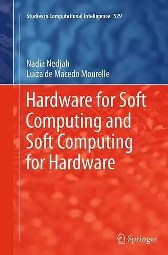 Hardware for Soft Computing and Soft Computing for Hardware cover