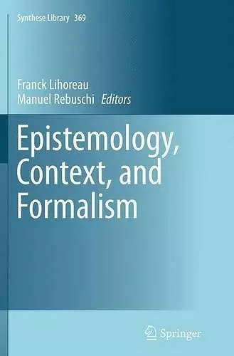 Epistemology, Context, and Formalism cover