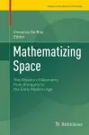 Mathematizing Space cover