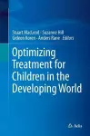 Optimizing Treatment for Children in the Developing World cover