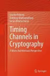 Timing Channels in Cryptography cover