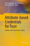 Attribute-based Credentials for Trust cover