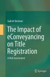 The Impact of eConveyancing on Title Registration cover