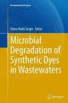 Microbial Degradation of Synthetic Dyes in Wastewaters cover