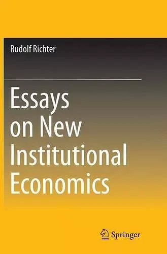 Essays on New Institutional Economics cover