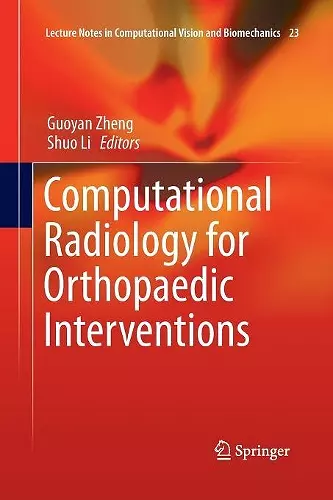 Computational Radiology for Orthopaedic Interventions cover