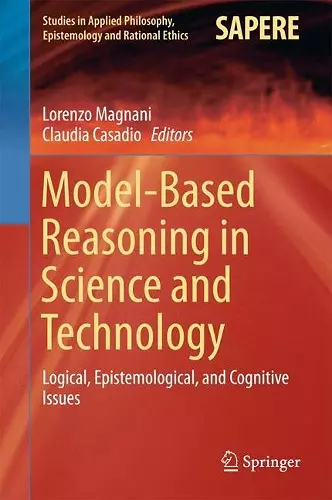 Model-Based Reasoning in Science and Technology cover