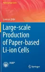 Large-scale Production of Paper-based Li-ion Cells cover