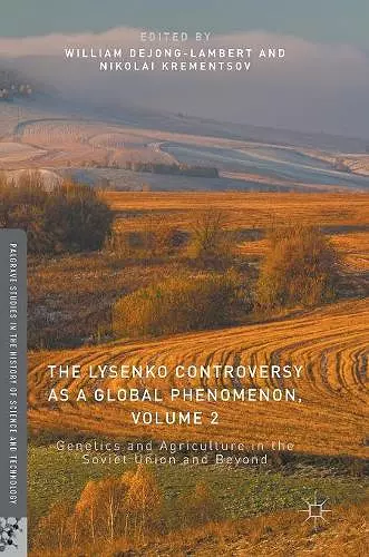 The Lysenko Controversy as a Global Phenomenon, Volume 2 cover