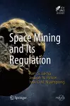 Space Mining and Its Regulation cover
