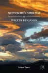 Nietzsche’s Nihilism in Walter Benjamin cover