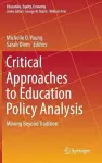 Critical Approaches to Education Policy Analysis cover