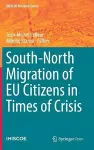 South-North Migration of EU Citizens in Times of Crisis cover