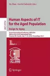 Human Aspects of IT for the Aged Population. Design for Aging cover