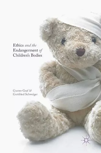 Ethics and the Endangerment of Children's Bodies cover