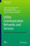 Utility Communication Networks and Services cover