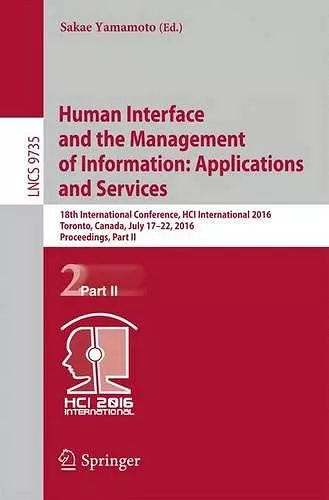 Human Interface and the Management of Information: Applications and Services cover