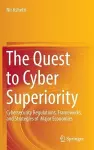 The Quest to Cyber Superiority cover