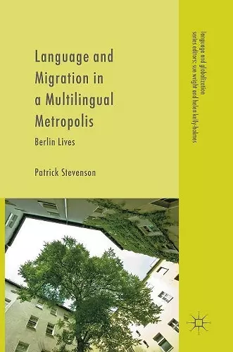 Language and Migration in a Multilingual Metropolis cover