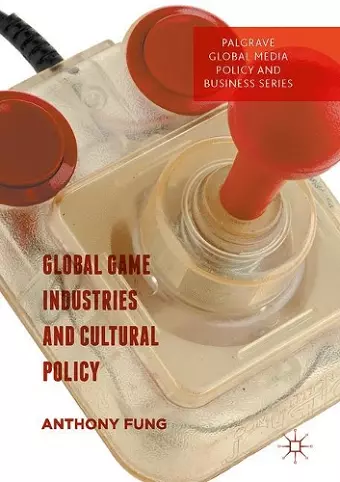Global Game Industries and Cultural Policy cover