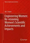 Engineering Women: Re-visioning Women's Scientific Achievements and Impacts cover