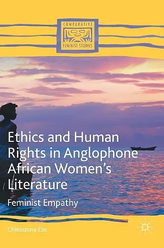 Ethics and Human Rights in Anglophone African Women’s Literature cover