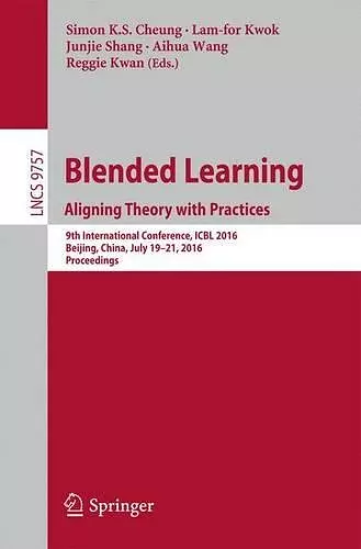 Blended Learning: Aligning Theory with Practices cover