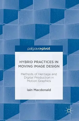 Hybrid Practices in Moving Image Design cover