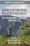 Representing Irish Religious Histories cover