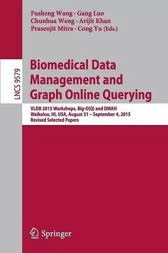 Biomedical Data Management and Graph Online Querying cover