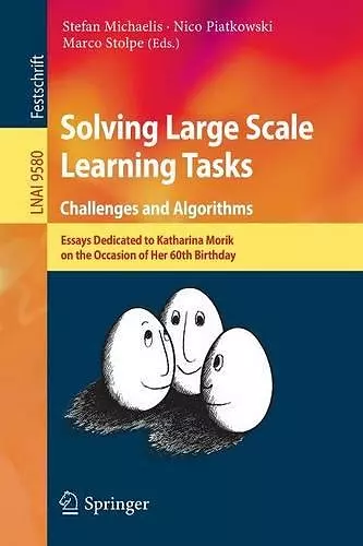 Solving Large Scale Learning Tasks. Challenges and Algorithms cover