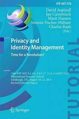 Privacy and Identity Management. Time for a Revolution? cover