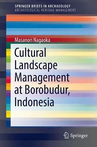 Cultural Landscape Management at Borobudur, Indonesia cover